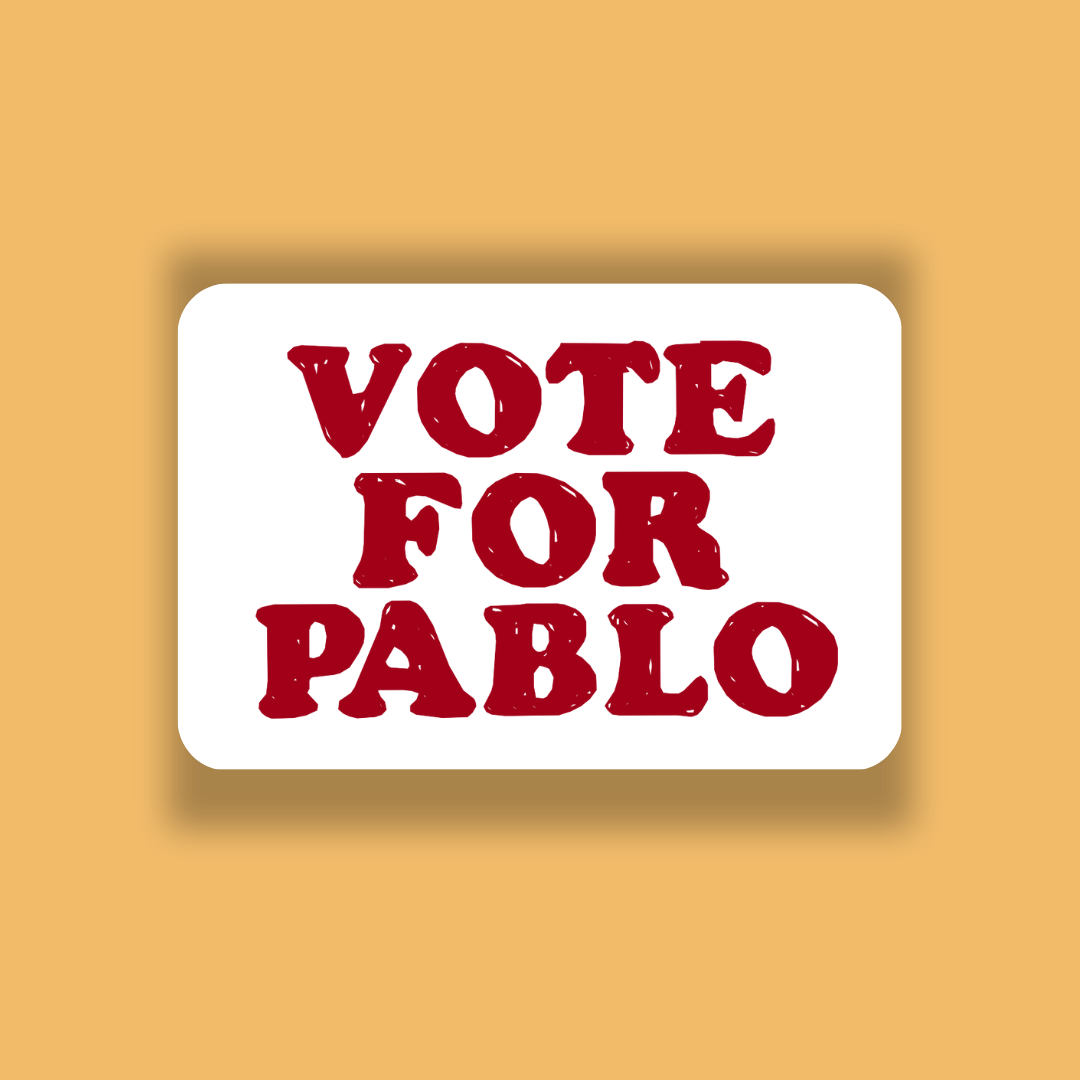 Vote for Pablo 3" Waterproof Sticker