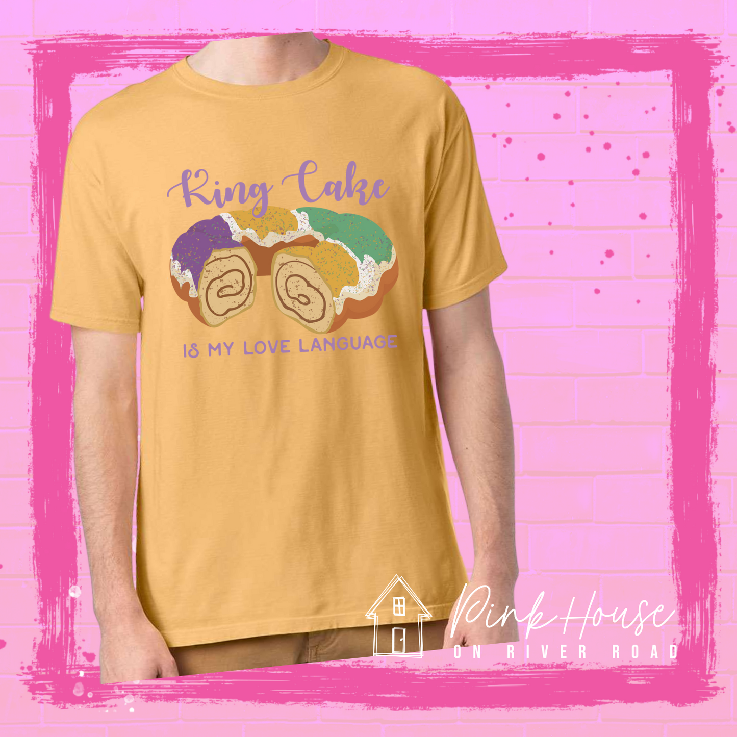 King Cake Is My Love Language Louisiana Mardi Gras Graphic Tee