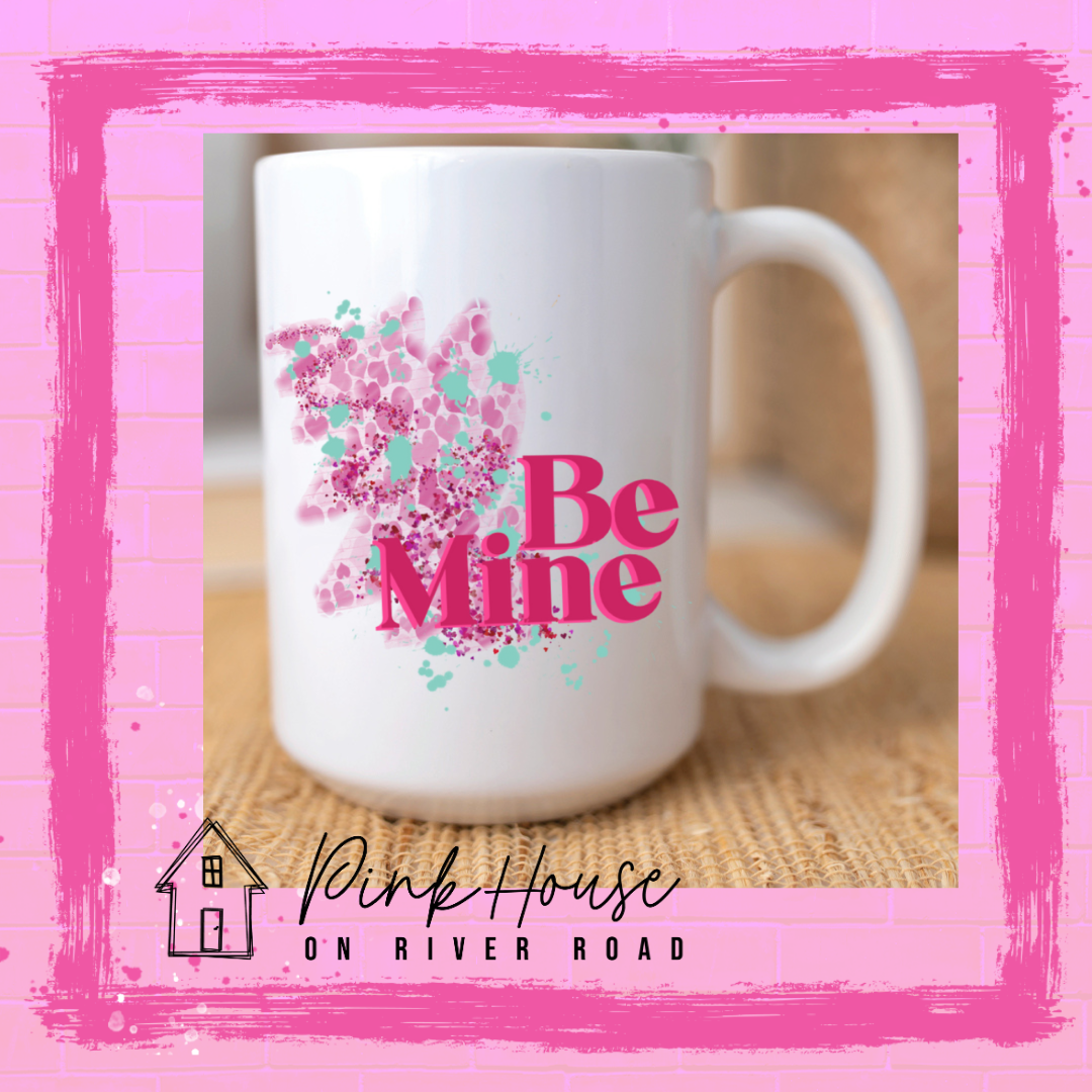 Be Mine Valentines Day Coffee Mug