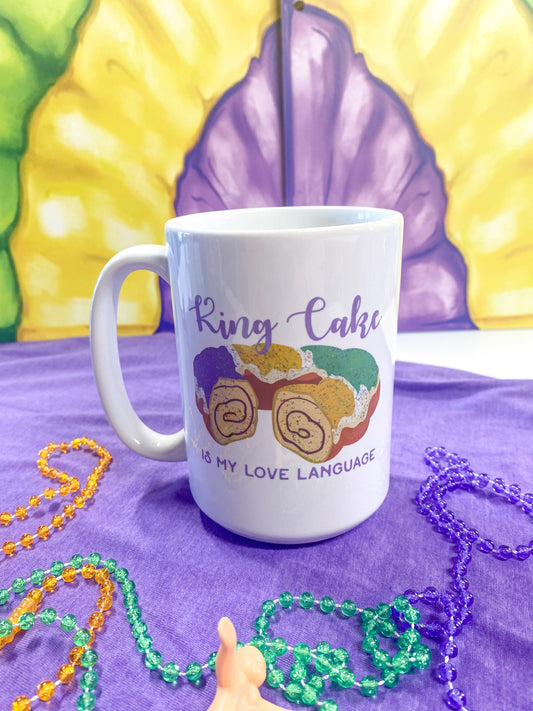 King Cake is My Love Language Louisiana Mardi Gras Coffee Mug