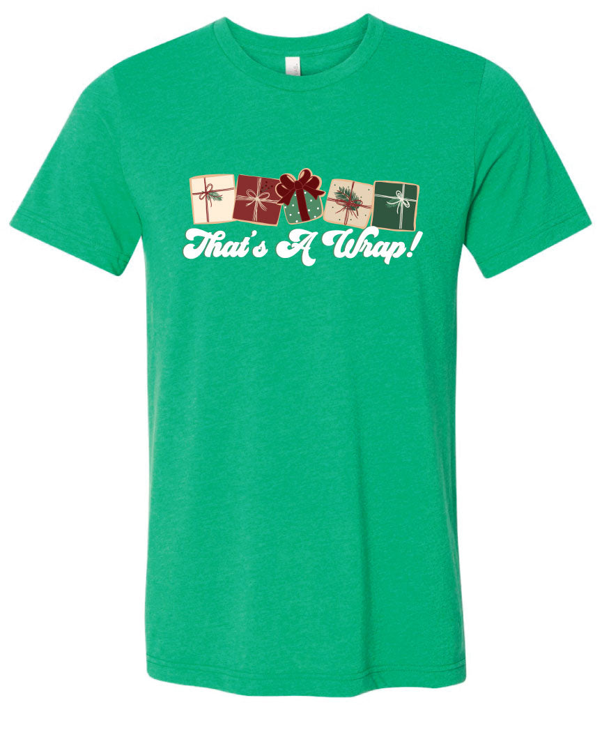 That's A Wrap Christmas Graphic Tee