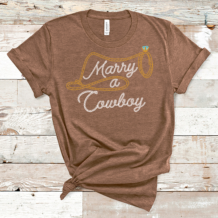 Marry A Cowboy Western Graphic Tee