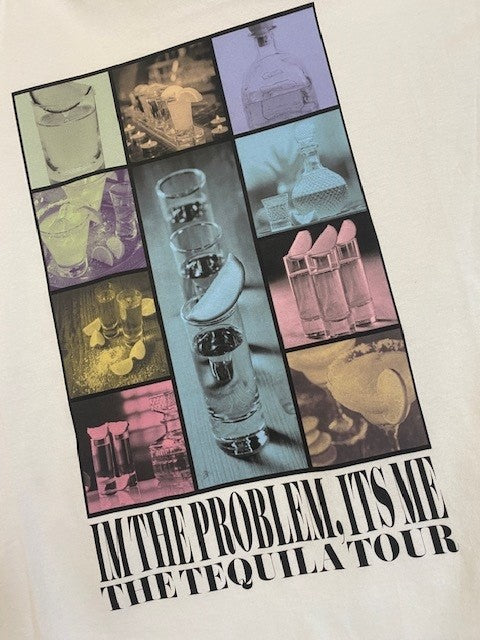 I'm The Problem, It's Me Tequila Tour CincoDeMayo Tswift Tee